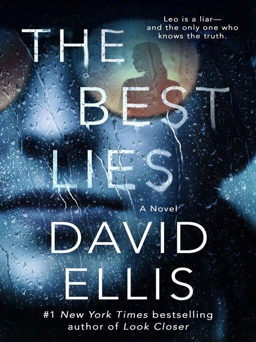 Title details for The Best Lies by David Ellis - Available